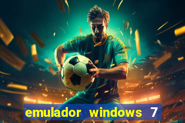 emulador windows 7 32 bits